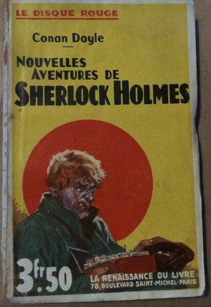 Nouvelles Aventures de Sherlock Holmes. Collection Le Disque Rouge.