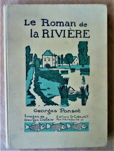 Le Roman de La Rivière.