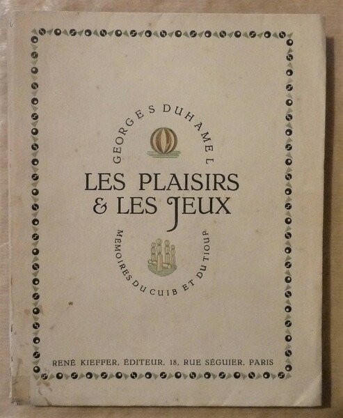 Les Plaisirs et Les Jeux. Mémoires du Cuib et du …