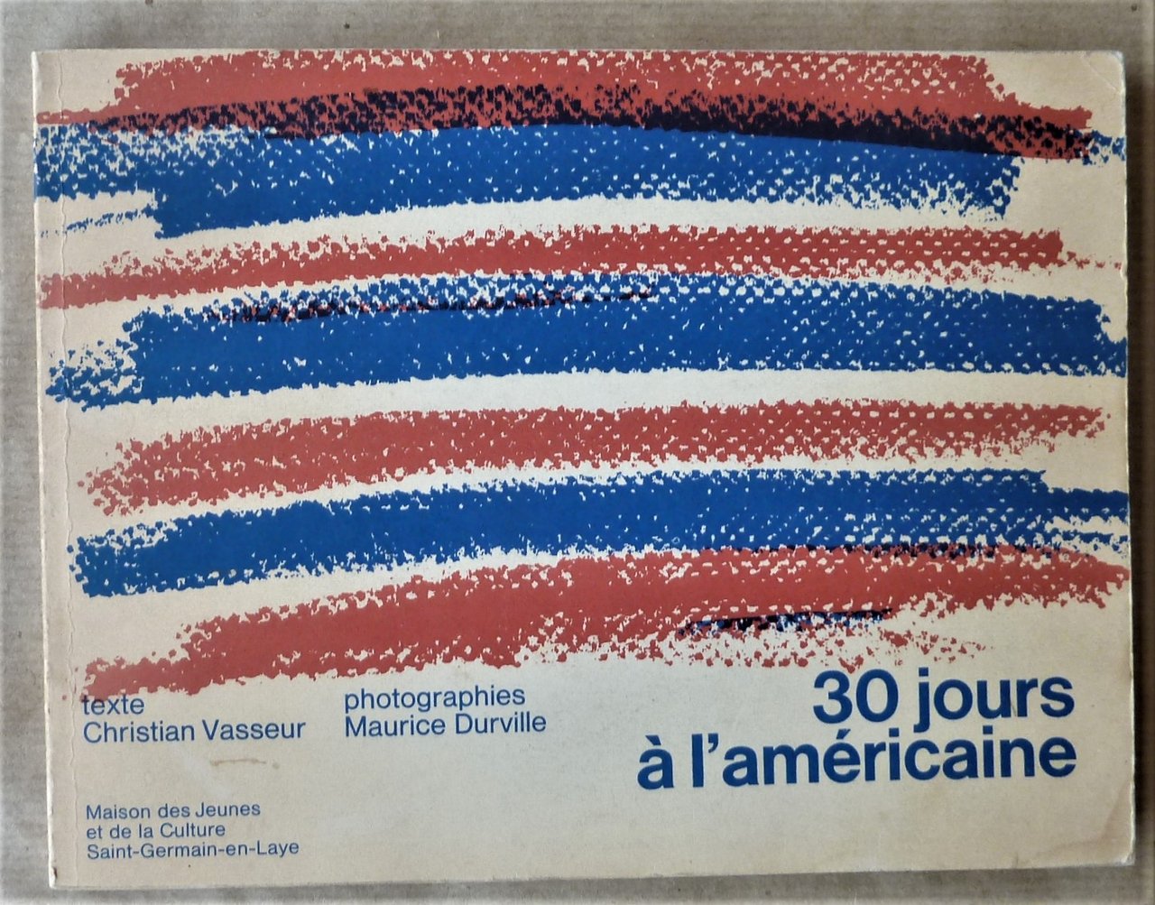 30 jours à l'américaine.