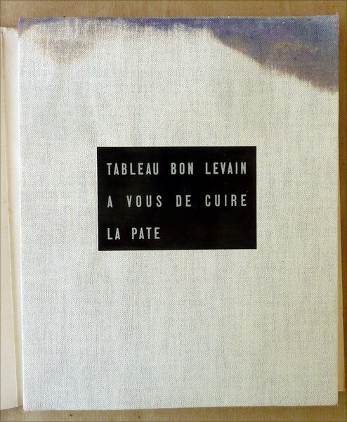 Tableau bon levain à vous de ciure la pâte. L'Art …