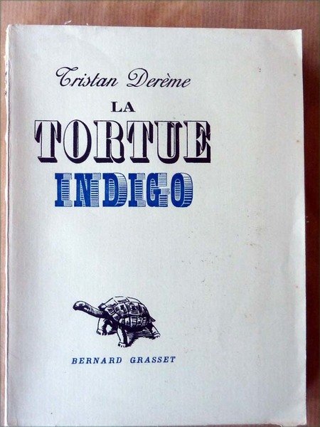 La Tortue Indigo.