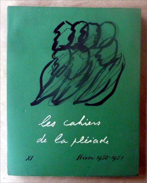 Les Cahiers de la Pléiade. Hiver 1950-1951. 11ème N° de …