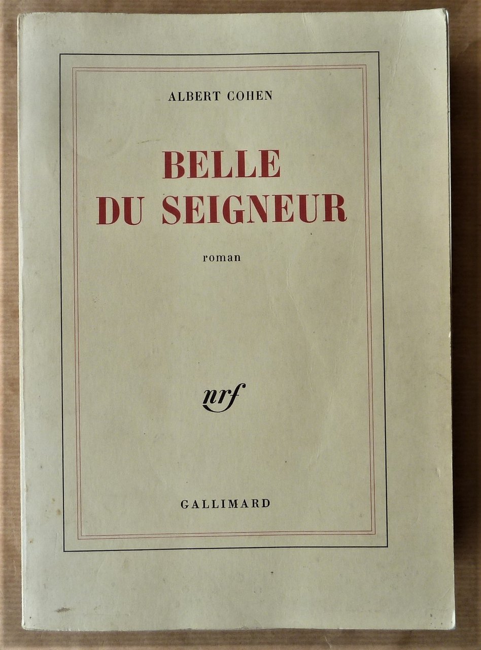 Belle du Seigneur.