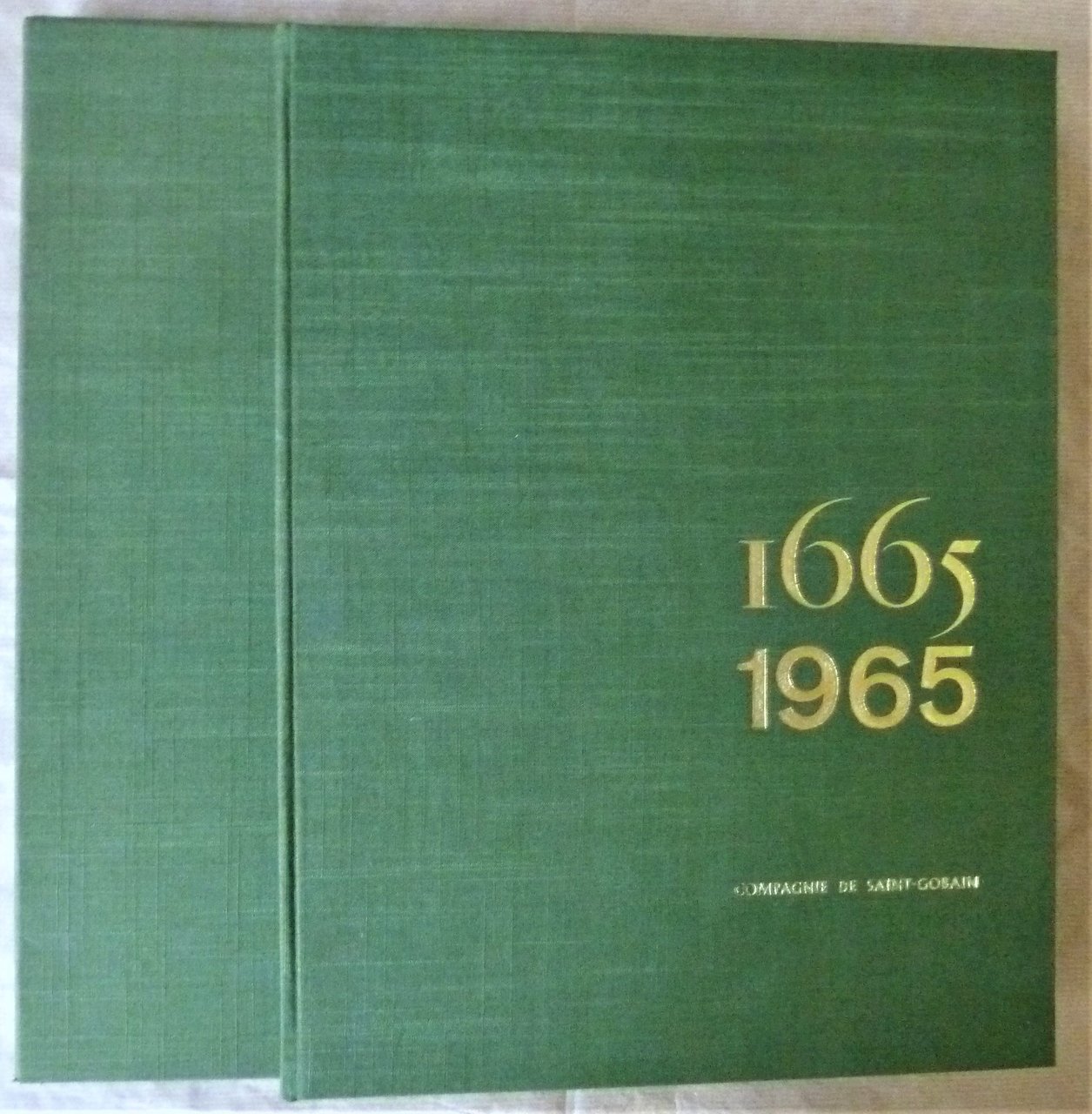 Compagnie de Saint-Gobain 1665-1965. Trois siècles d'histoire.