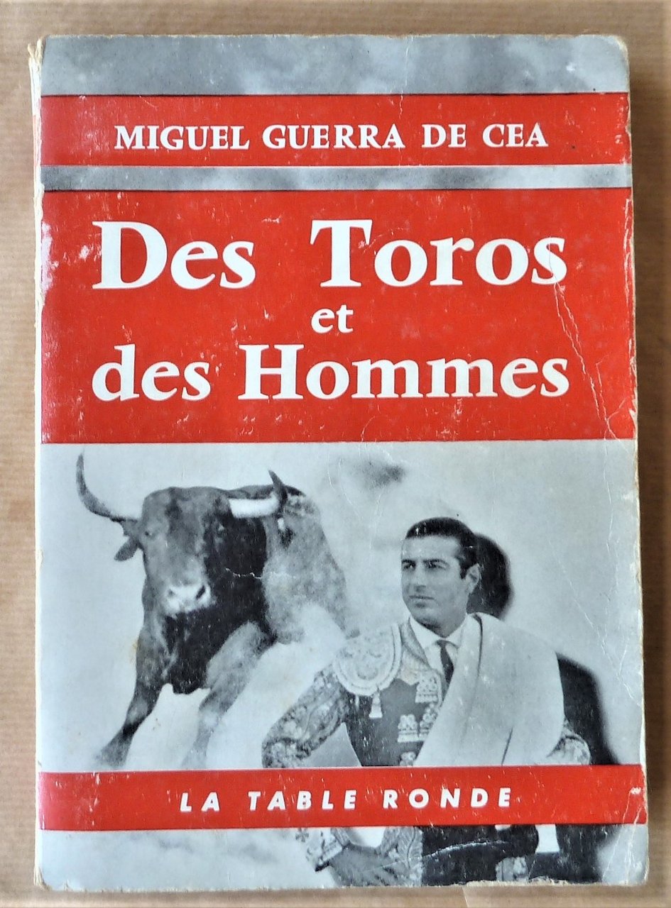 Des Toros et des Hommes.