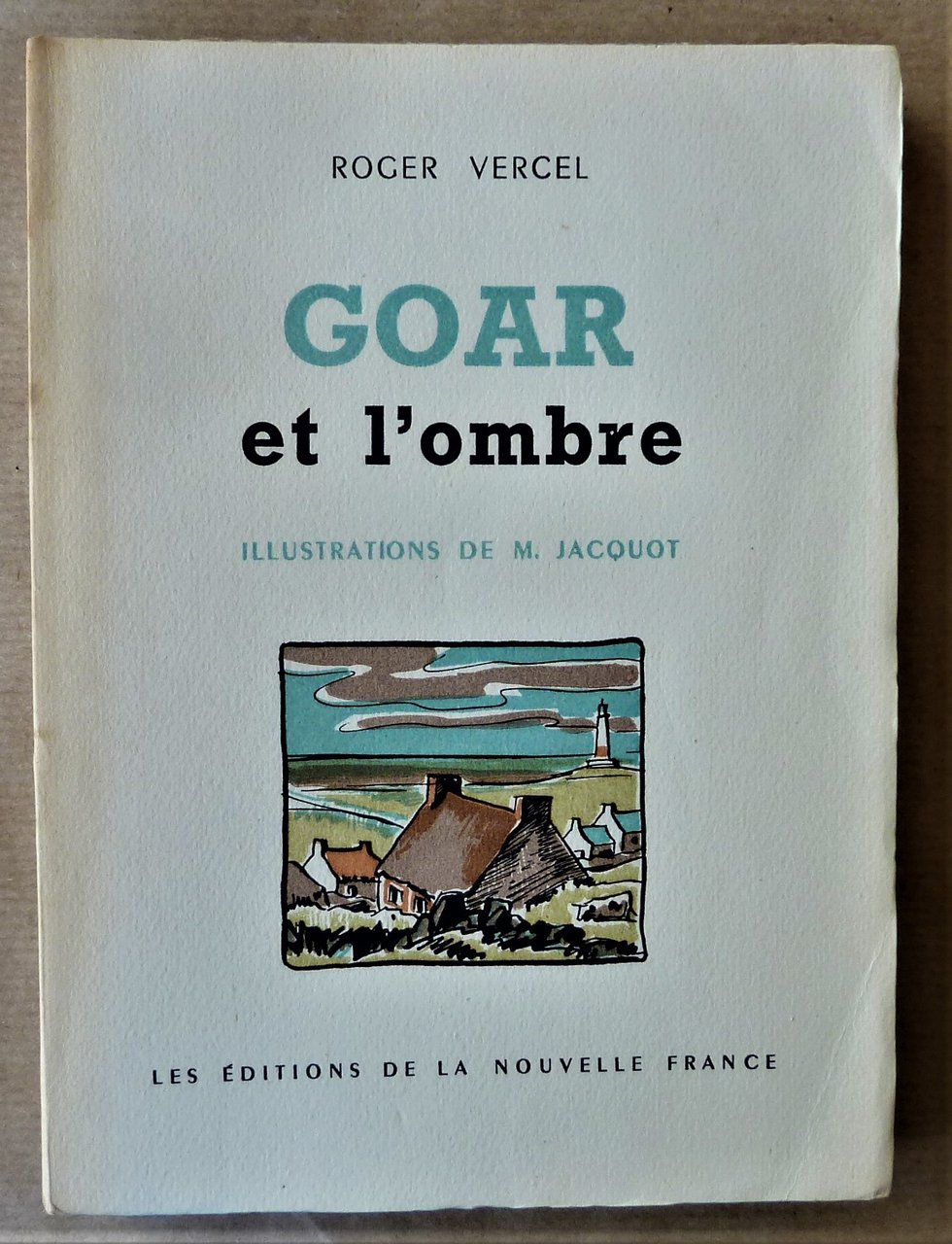 Goar et l'ombre. "Collection de La main D'Or".