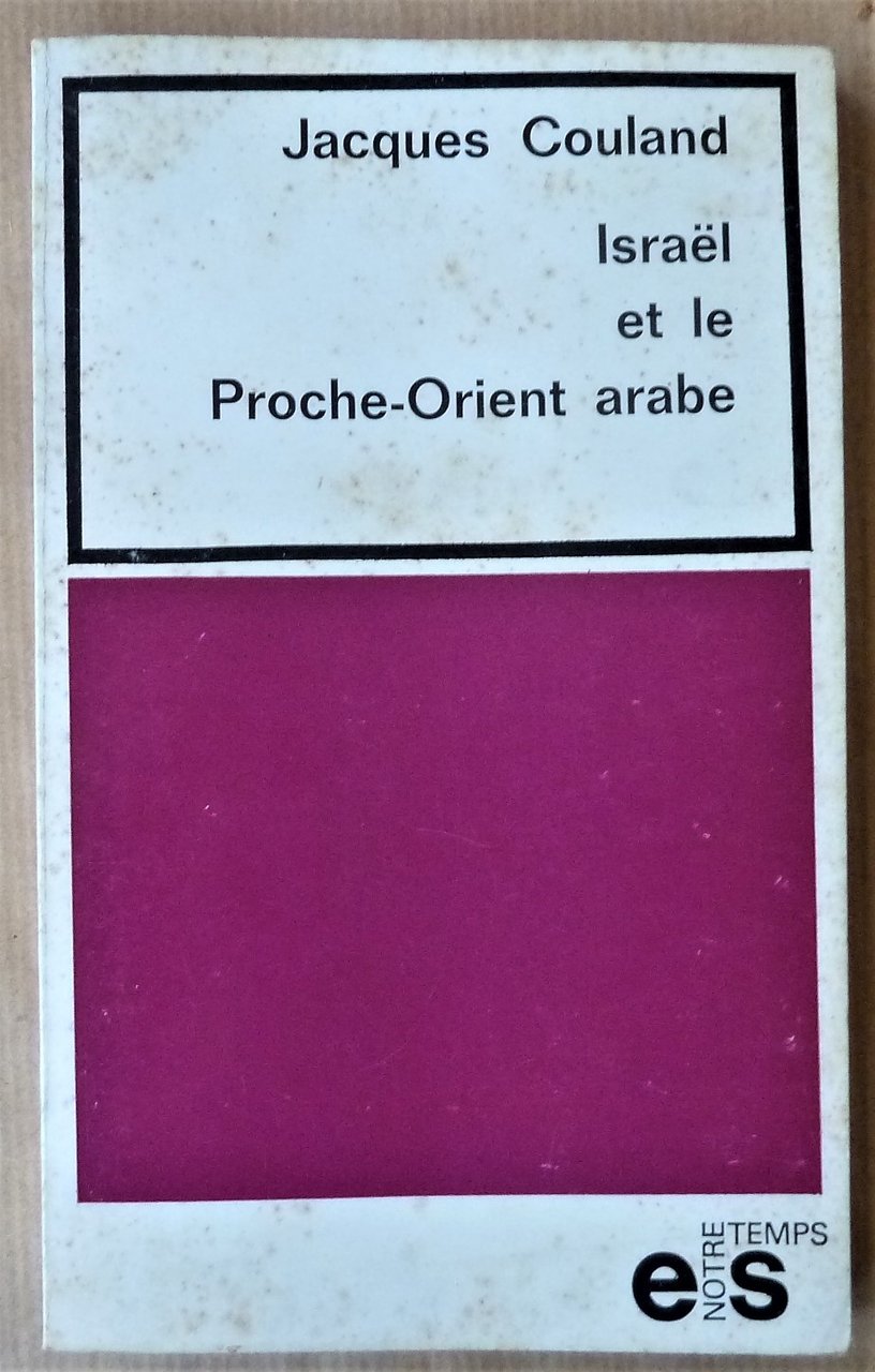 Israël et le Proche-Orient