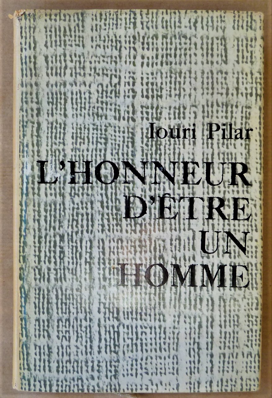 L'Honneur d'être un homme.