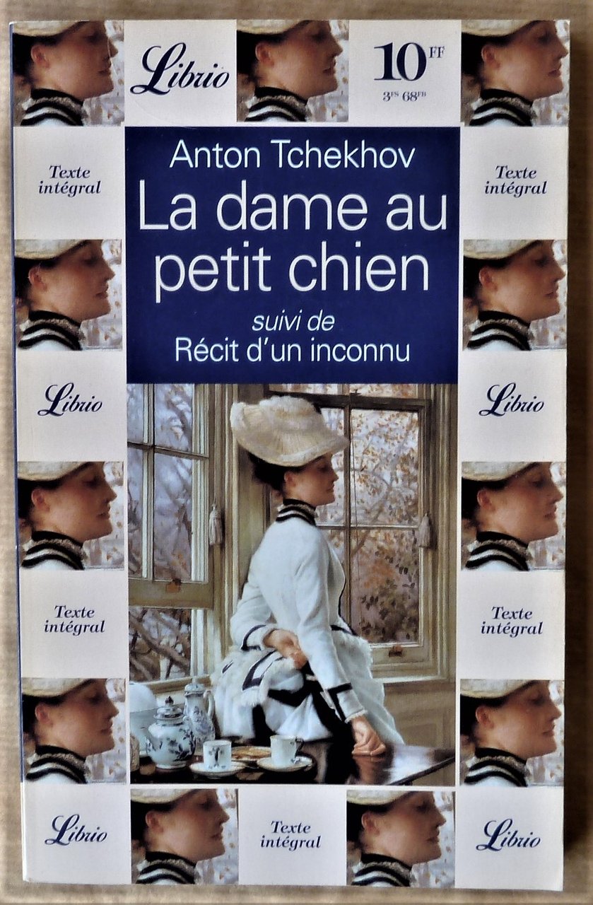 La Dame au Petit Chien. Suivi de Récit d'un Inconnu.