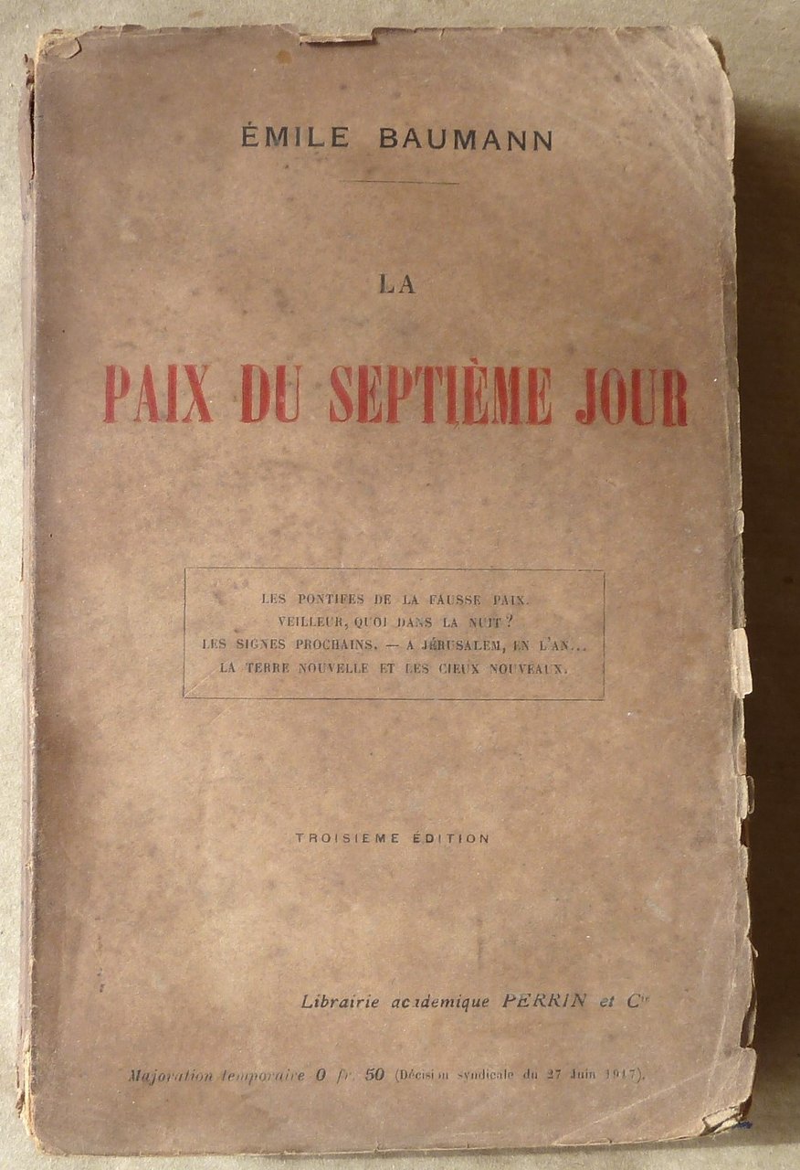 La Paix du Septième jour. Les Pontifes de La Fausse …