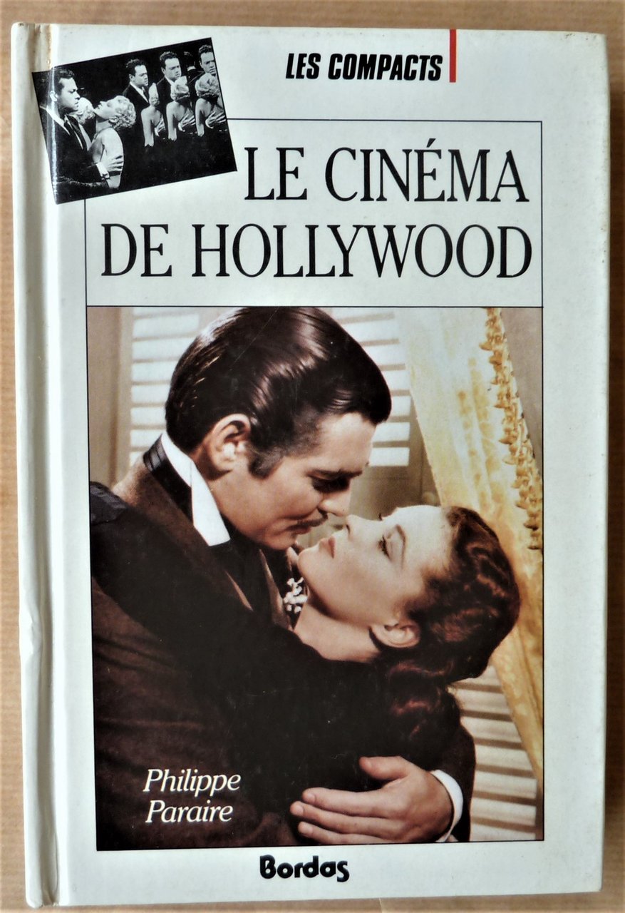 Le Cinéma de Hollywood.