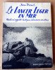 Le Lancer léger en mer. Matériel, appâts, tactiques, adversaires, émotions.