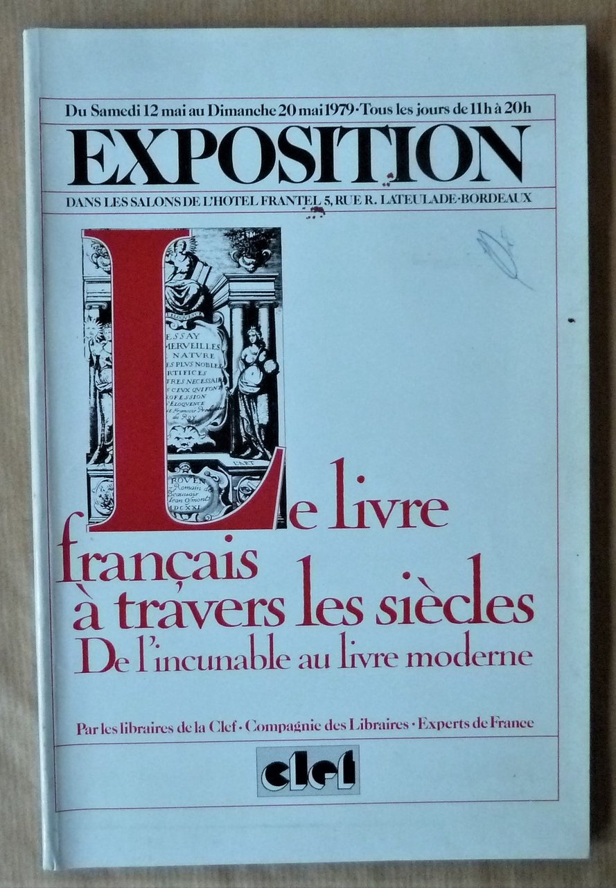 Le Livre Français à travers les siècles. De l'Incunable au …