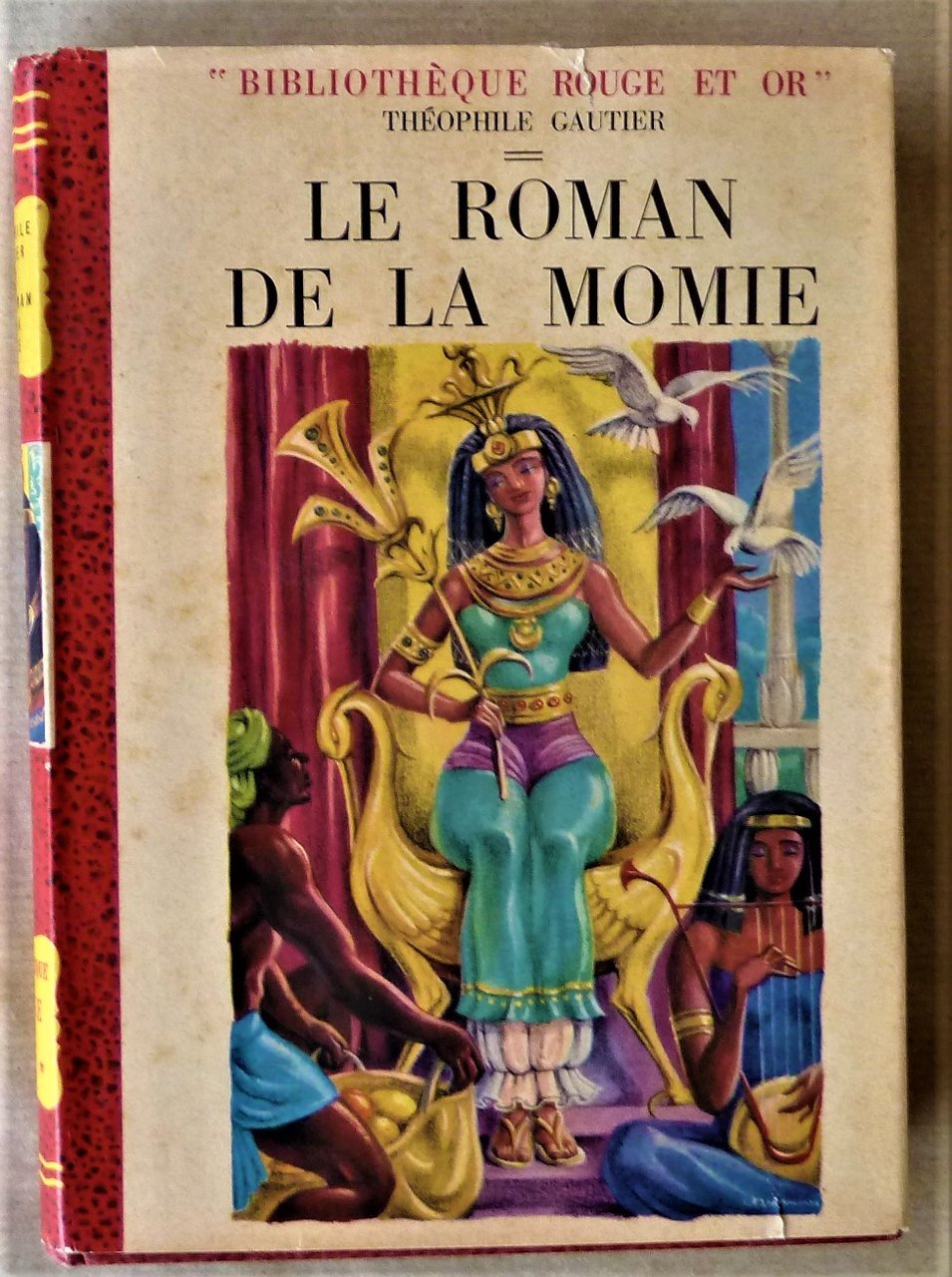 Le Roman de La Momie. Collection "Rouge et Or".