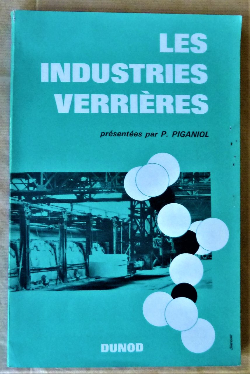 Les Industries Verrières.