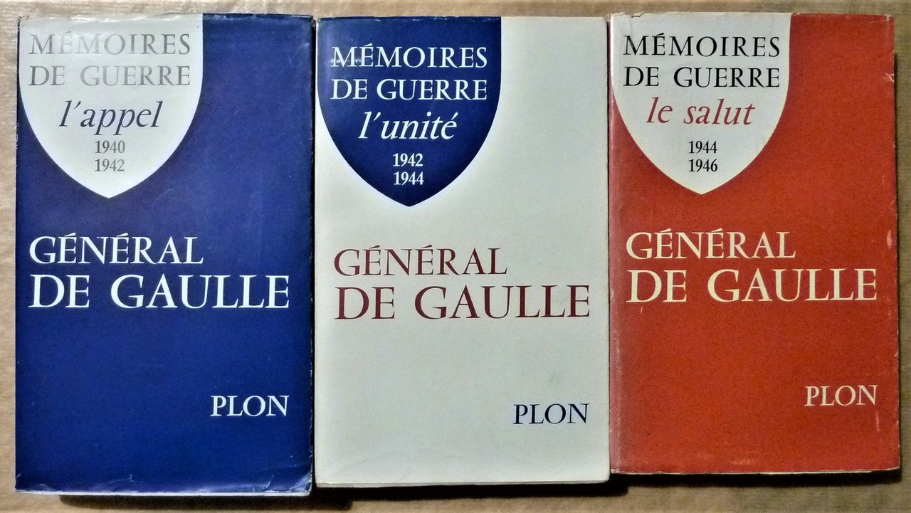 Mémoires de Guerre. T.I; L'Appel, 1940-1942; T.II, L'Unité, 1942-1944; T.III, …