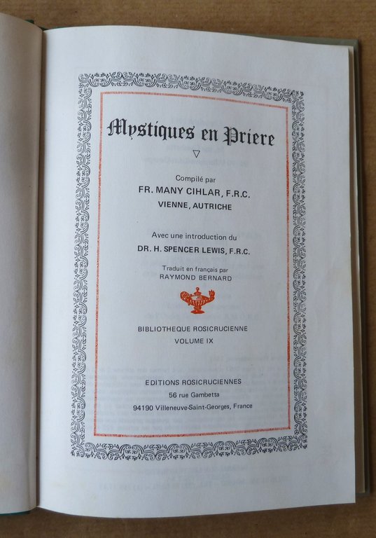 Mystiques en Prière. Avec une introduction du DR. H. Spencer …