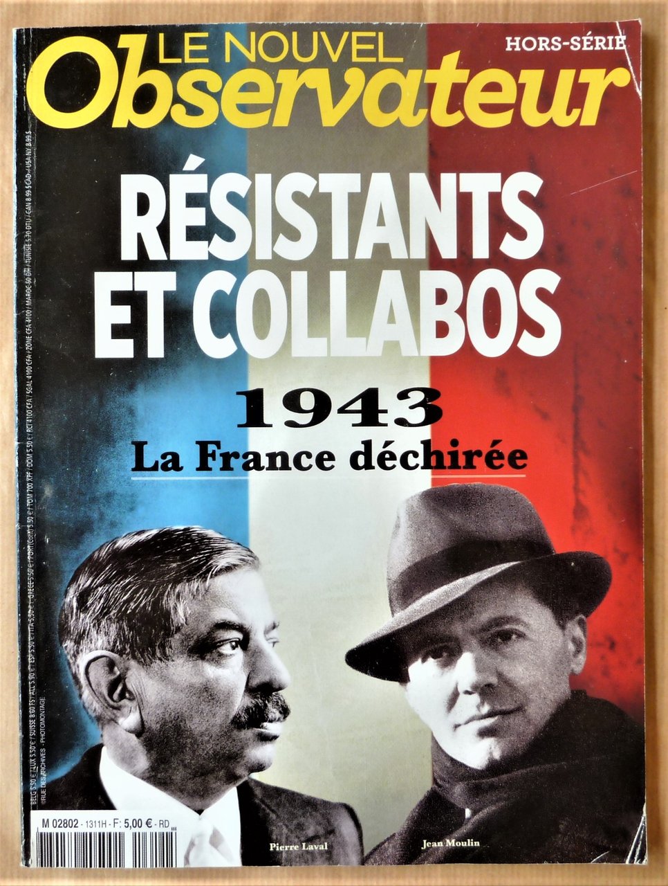 Résistants et Collabos. N° 84 Hors-Série du Nouvel Observateur.