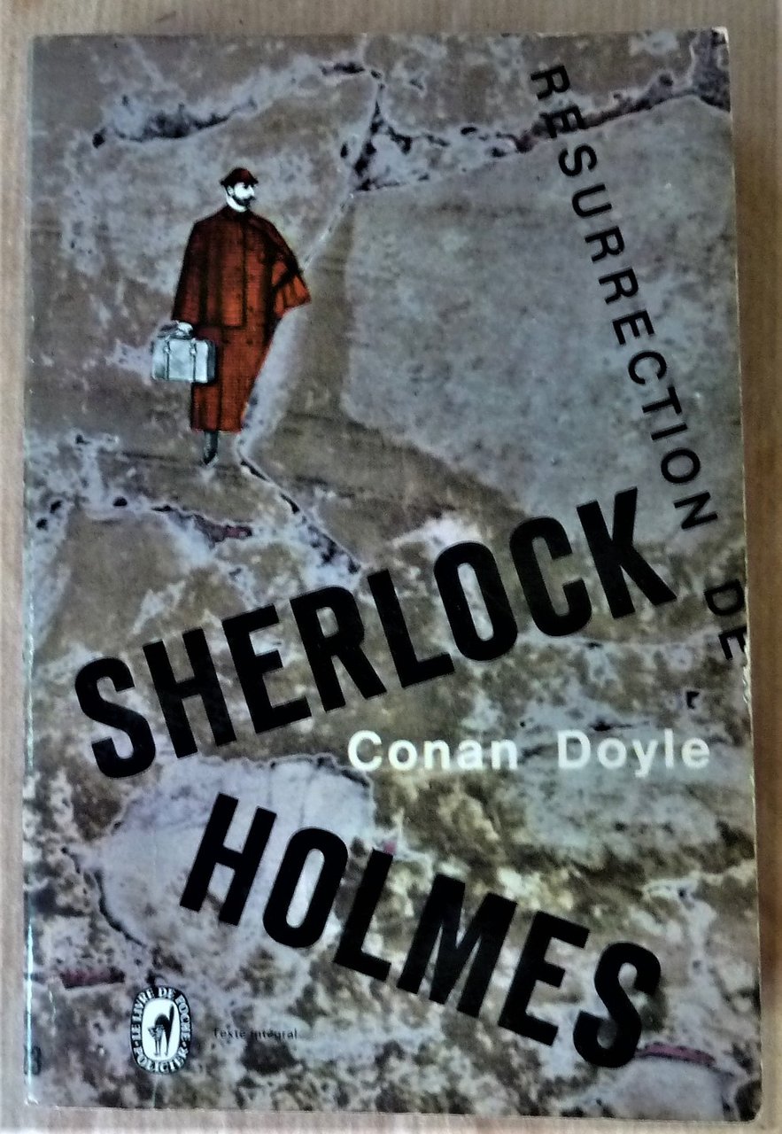 Résurrection de Sherlock Holmes.