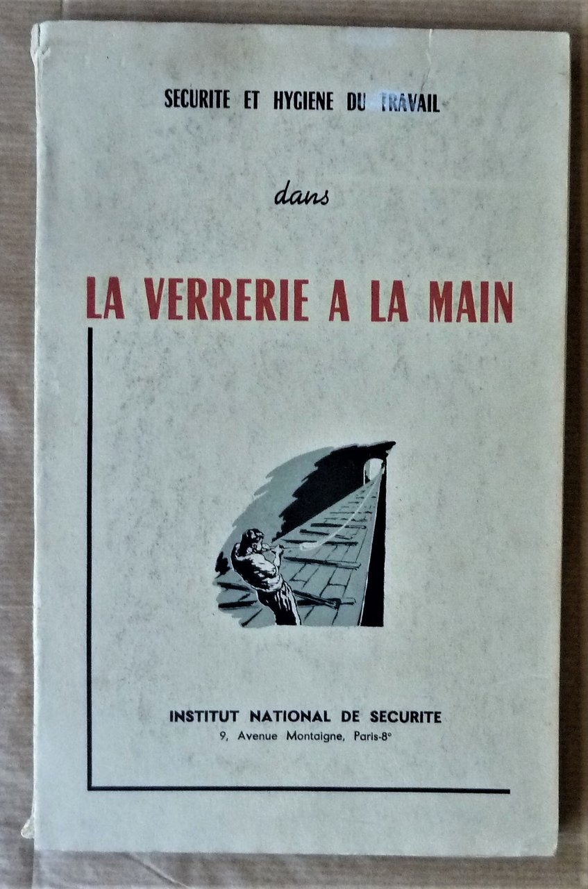 Sécurité et Hygiène du Travail dans La Verrerie à La …