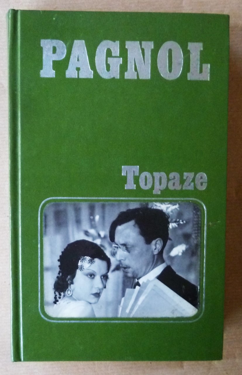 Topaze. Pièce de Théâtre.