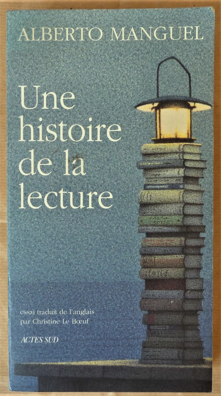 Une Histoire de la Lecture.