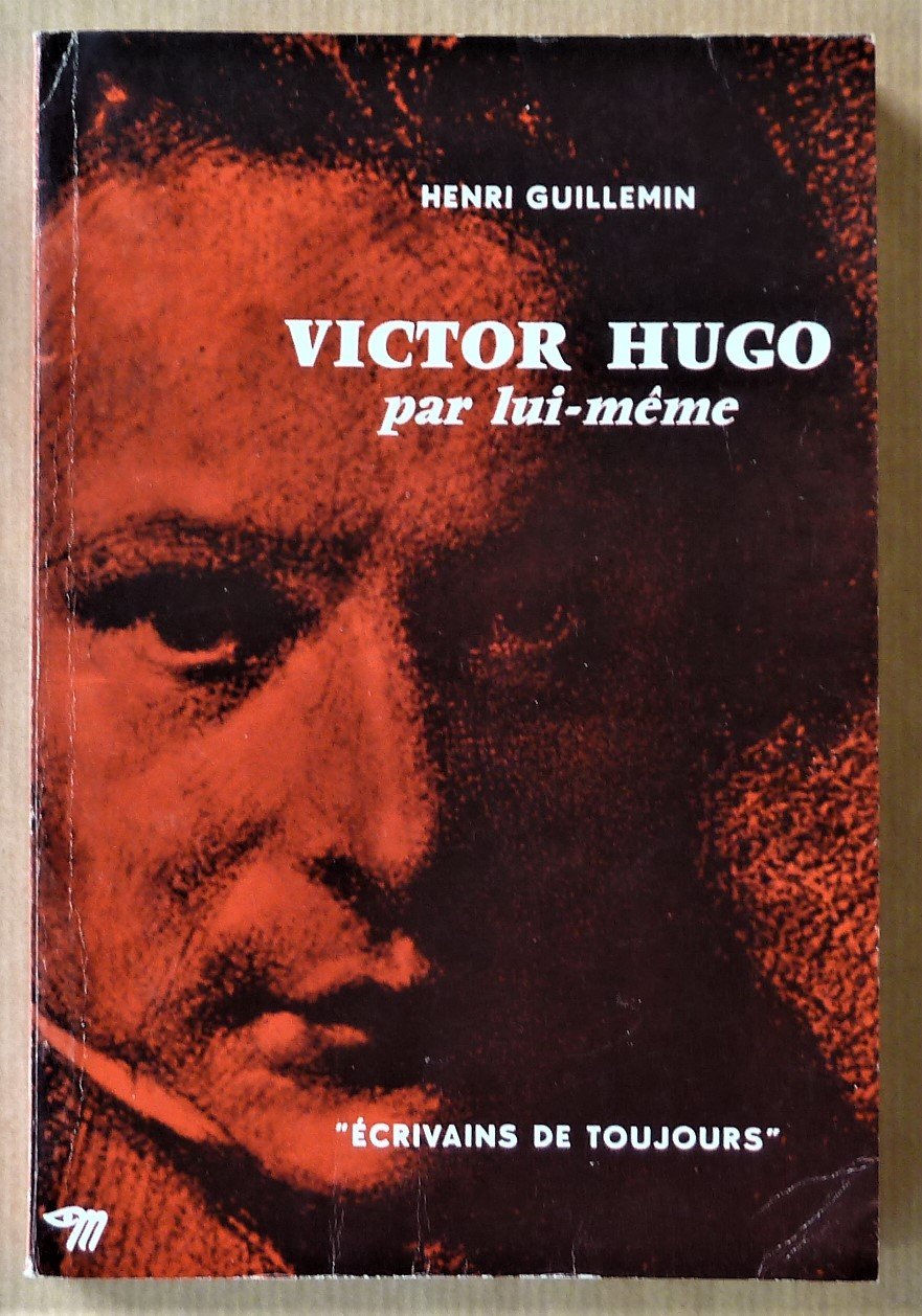 Victor Hugo par lui-même.