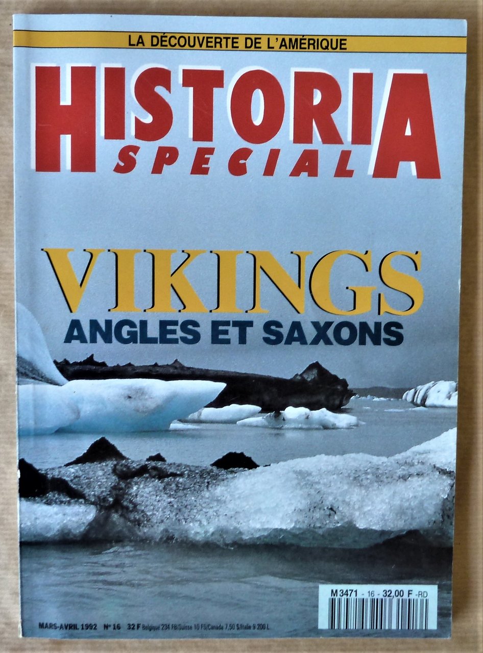 Vikings Angles et Saxons. Historia Spécial.