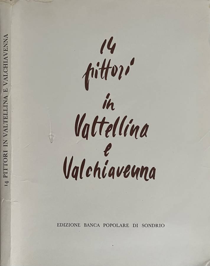 14 pittori in Valtellina e Valchiavenna