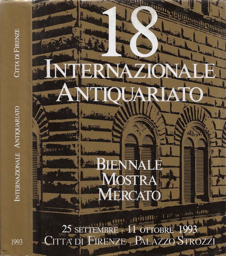 18^ Biennale - Mostra Mercato Internazionale dell'Antiquariato (Città di Firenze, …