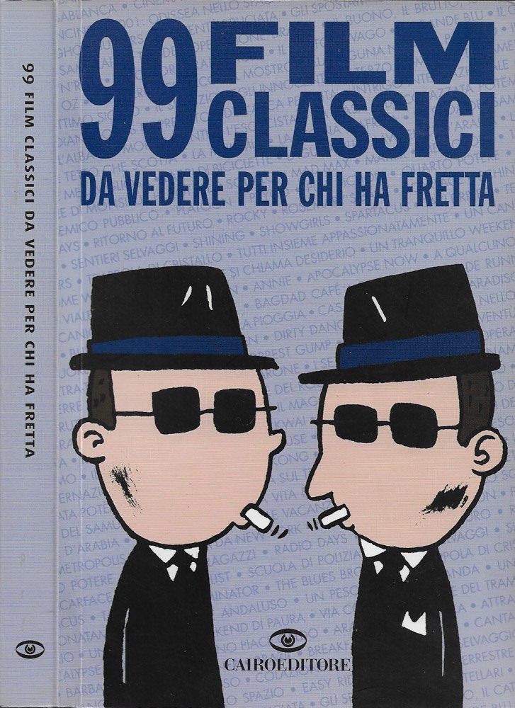 99 film classici da vedere per chi ha fretta