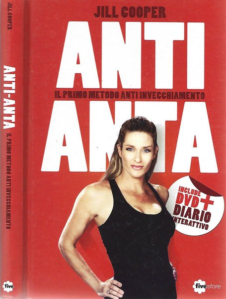 Anti-anta Il primo metodo anti invecchiamento