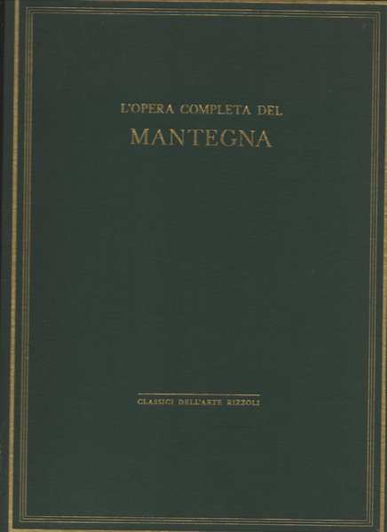 L’opera completa del Mantegna