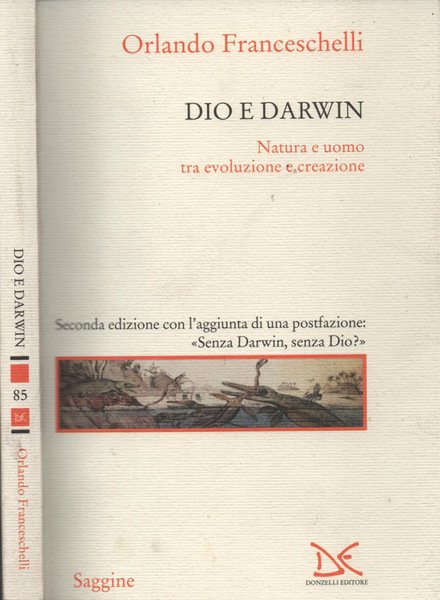 Dio e Darwin Natura e uomo tra evoluzione e creazione