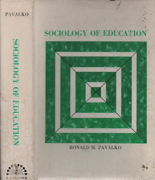 Sociology of education A Book of Readings