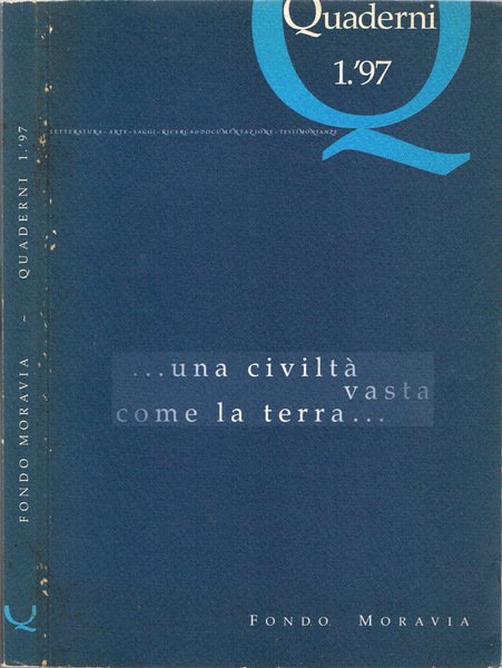 …una civiltà vasta come la terra… N. 1 1997, Quaderni …