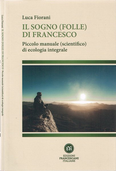 Il sogno (folle) di Francesco Piccolo manuale (scientifico) di ecologia …