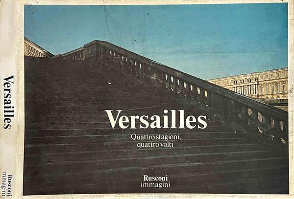 Versailles Quattro stagioni, quattro volti
