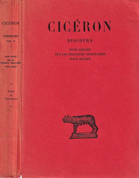 Discours Pour Caelius - Sur les provinces consulaires - Pour …