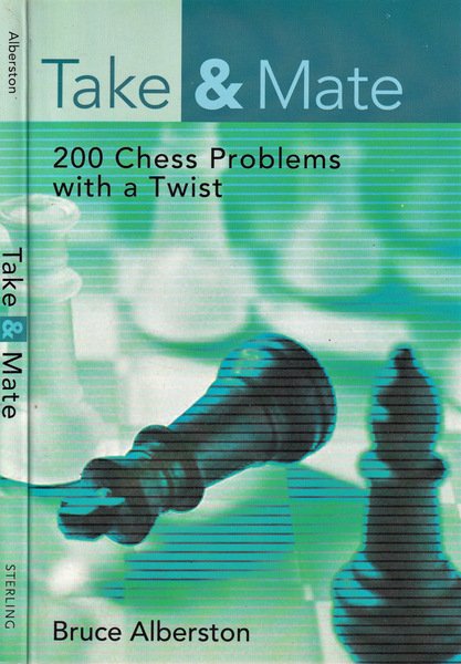 Take & Mate 200 chess problems with a twist