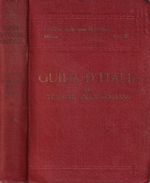 Guida d'Italia del Touring Club Italiano Liguria, Toscana settentrionale, Emilia