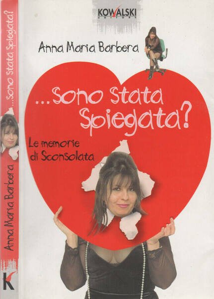 Sono stata spiegata?