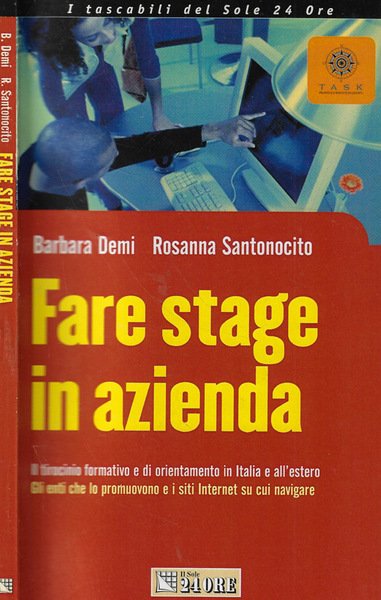 Fare stage in azienda Il tirocinio formativo e di orientamento …