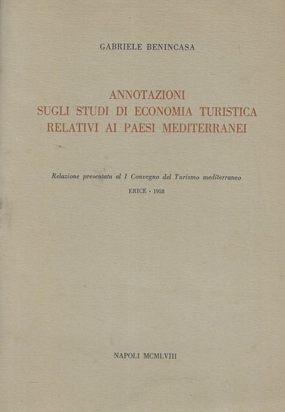 Annotazioni sugli studi di economia turistica relativi ai paesi mediterranei