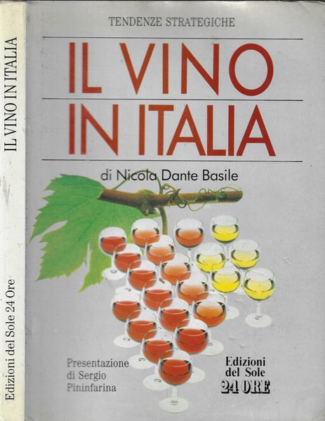 Il vino in Italia Tra mercato e immagine