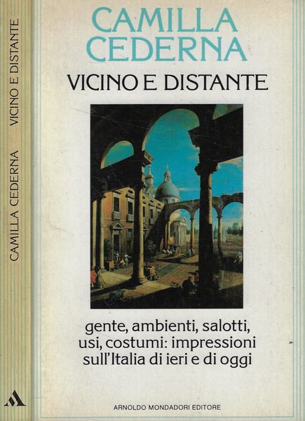 Vicino e distante Gente, ambienti, salotti, usi, costumi: impressioni sull'Italia … | Immagine principale