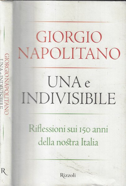 Una e indivisibile Riflessioni sui 150 anni della nostra Italia | Immagine principale