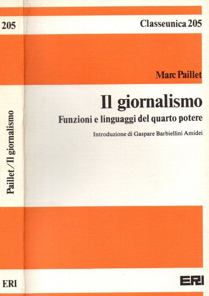 Il giornalismo. Funzioni e linguaggi del quarto potere
