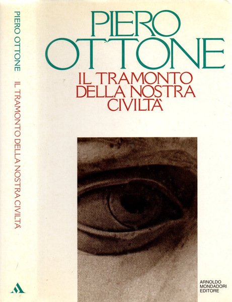 Il tramonto della nostra civiltà